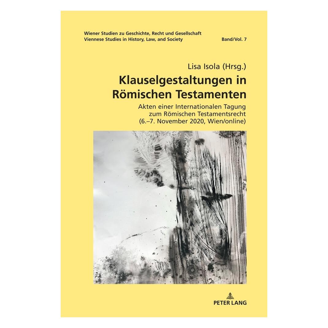 Peter Lang Klauselgestaltungen in Römischen Testam (Deutsch, Hardcover, Lisa Isola, Nikolaus Benke) (67712278)