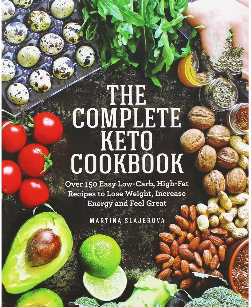 Crestline The Complete Keto Cookbook by Martina Slajerova - Paperback - 150+ Low-Carb High-Fat Recipes for Weight Loss & Energy