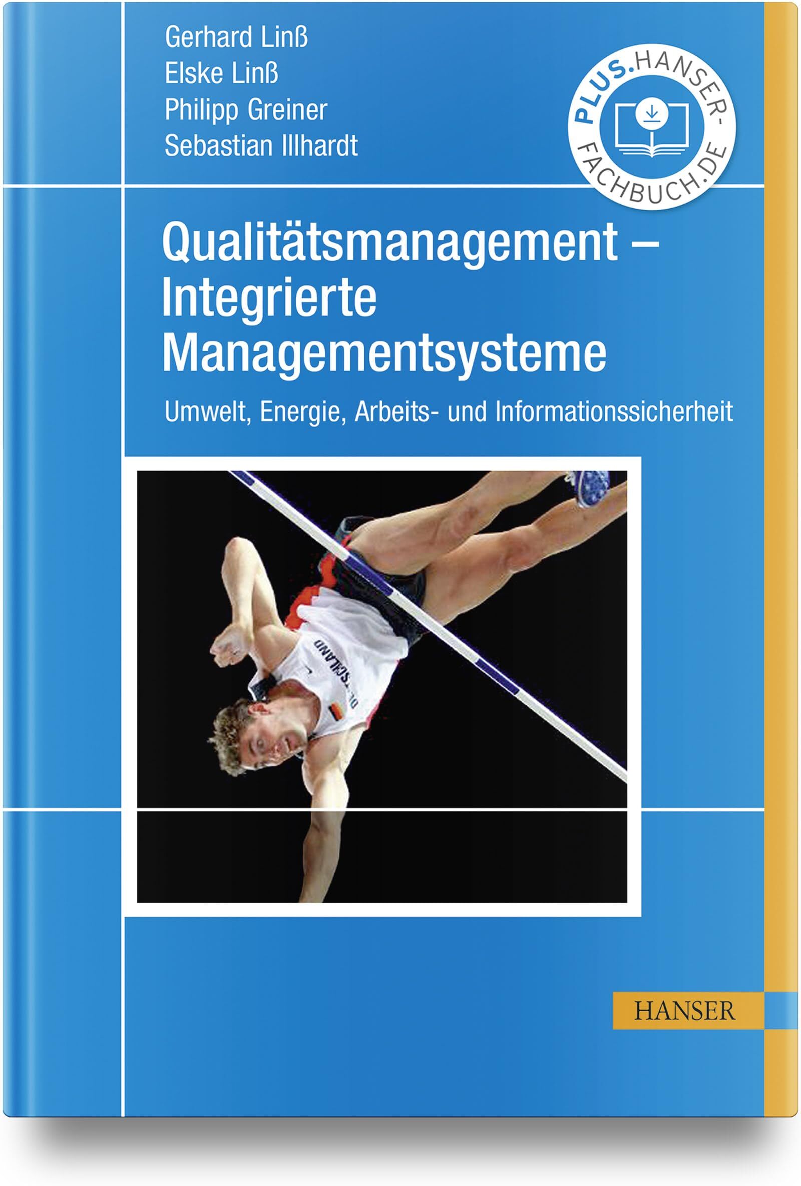 Gerhard Linß - Qualitätsmanagement – Integrierte Managementsysteme: Umwelt, Energie, Arbeits- und Informationssicherheit - Preis vom 11.10.2026 03:10:56 h