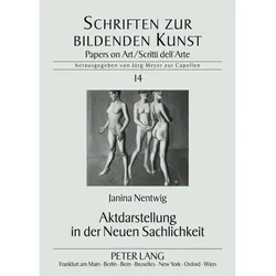 Aktdarstellung in der Neuen Sachlichkeit, Fachbücher von Janina Nentwig