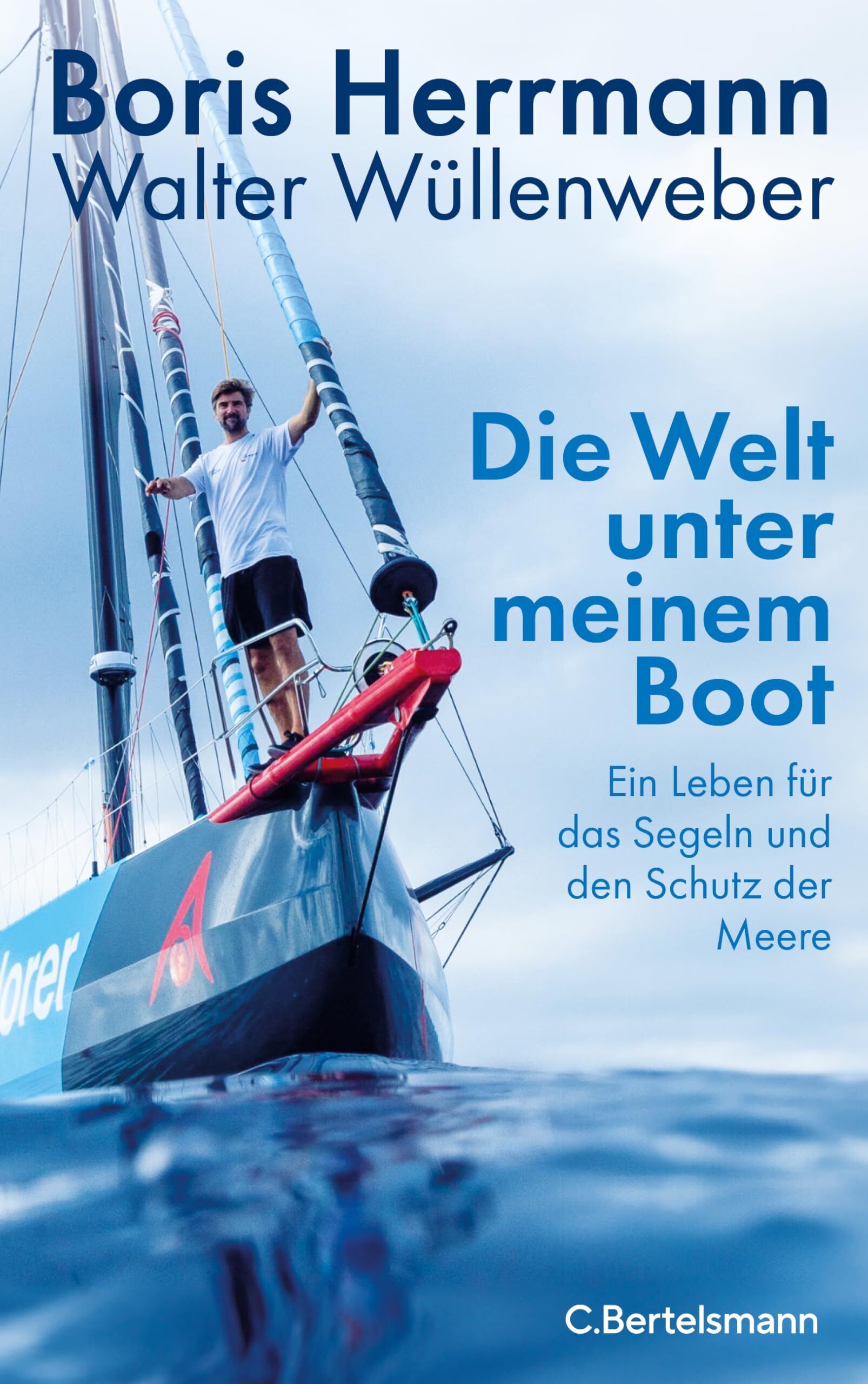 Boris Herrmann - Die Welt unter meinem Boot: Ein Leben für das Segeln und den Schutz der Meere - Preis vom 13.10.2026 11:25:28 h