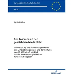 Der Anspruch auf den gesetzlichen Mindestlohn, Fachbücher von Katja Grühn