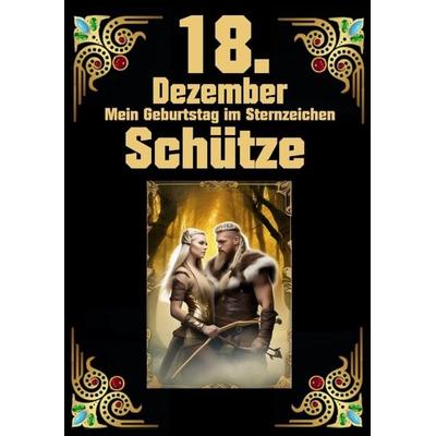 18.Dezember, mein Geburtstag, Taschenbuch von Andreas Kühnemann, Tredition, 978-3-384-06429-5