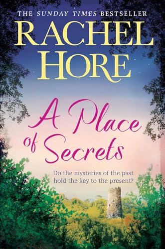 Rachel Hore - A Place of Secrets: Intrigue, secrets and romance from the million-copy bestselling author of The Hidden Years - Preis vom 10.10.2026 11:48:34 h