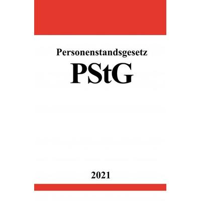Personenstandsgesetz (PStG), Taschenbuch von Ronny Studier, Epubli, 978-3-7549-2313-9