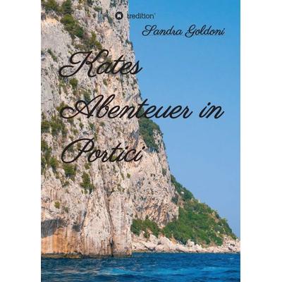Kates Abenteuer in Portici, Taschenbuch von Sandra Goldoni, Tredition, 978-3-347-10939-1