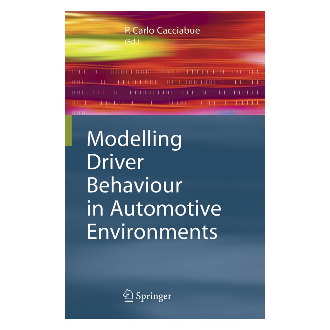 Springer Modelling Driver Behaviour in Automotive Environments (Englisch, Softcover, Carlo Cacciabue) (55381546)