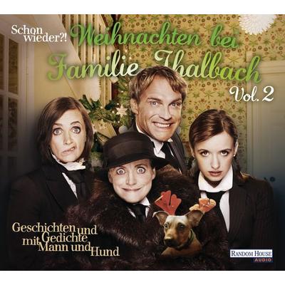 Schon wieder!? Weihnachten bei Familie Thalbach - Charles Dickens,Theodor Storm,Herbert Rosendorfer,Hermann Löns,Joachim Ringelnatz, CD, 9783837134629