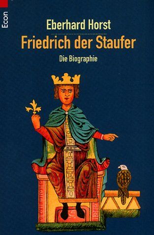 Eberhard Horst - Friedrich der Staufer - Preis vom 09.10.2026 07:28:09 h