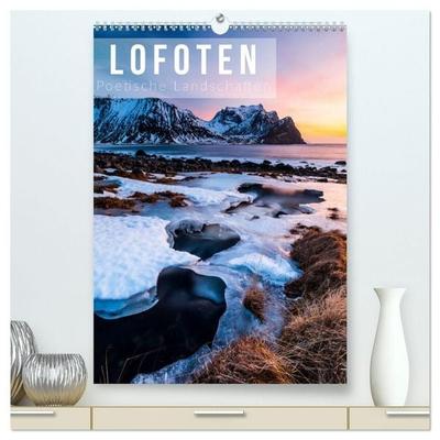Lofoten. Poetische Landschaften (hochwertiger Premium Wandkalender 2027 DIN A2 hoch), Kunstdruck in Hochglanz