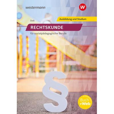 Rechtskunde für sozialpädagogische Berufe, Taschenbuch von Erhard Doll, Westermann Berufliche Bildung, 978-3-427-35806-0