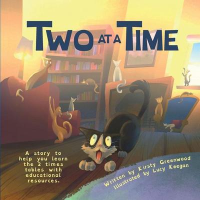 Two At A Time, Taschenbuch von Kirsty Greenwood, Kola Publishing, 978-1-03-690776-1