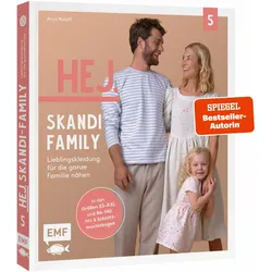 Hej. Skandi-Family – Band 5 – Lieblingskleidung für die ganze Familie nähen, Ratgeber von Anja Roloff