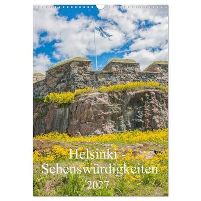 Helsinki - Sehenswürdigkeiten (Wandkalender 2027 DIN A3 hoch), CALVENDO Monatskalender