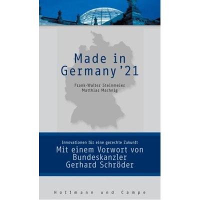 Made in Germany, Taschenbuch von Frank W. Steinmeier,Matthias Machnig, Hoffmann Und Campe, 978-3-455-10417-2