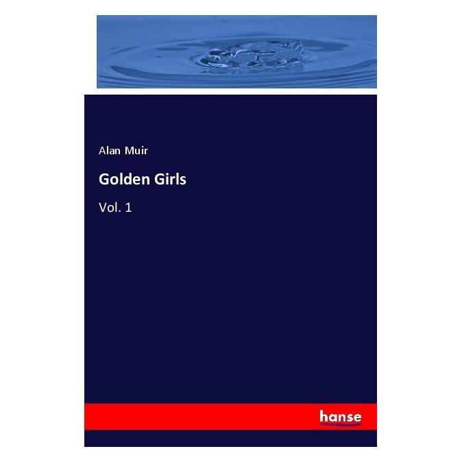 Hansebooks Golden Girls (Englisch, Softcover, Alan Muir) (57128623)