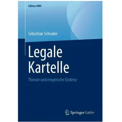 Legale Kartelle, Fachbücher von Sebastian Schrader