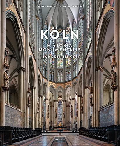 Walter Buschmann - Köln Historia Monumentalis: Linksrheinisch - Preis vom 30.09.2026 09:01:18 h