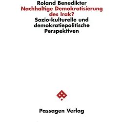 Nachhaltige Demokratisierung des Irak?, Fachbücher von Roland Benedikter