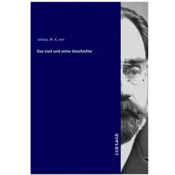 Das Lied und seine Geschichte, Fachbücher von W. K. von Jolizza