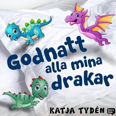 Godnatt alla mina drakar 1 - Juliana Fritzhand, Audio, 9789181285765