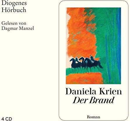 Daniela Krien - Der Brand (Diogenes Hörbuch) - Preis vom 17.10.2026 19:25:27 h