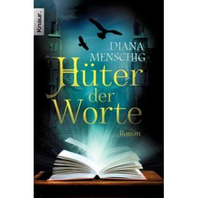 Hüter der Worte, Paperback von Diana Menschig, Knaur Taschenbuch