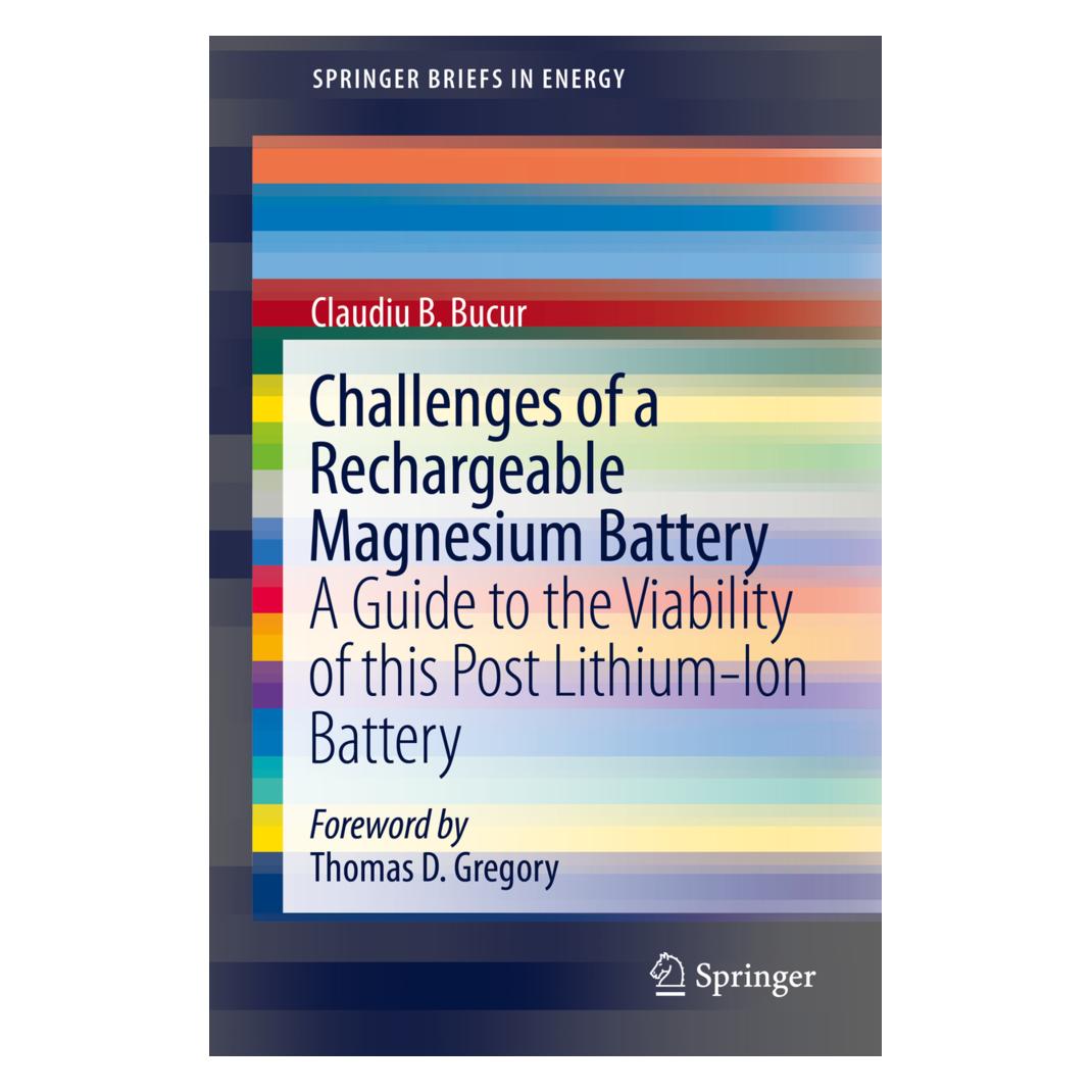 Springer Challenges of a Rechargeable Magnesium Battery (Englisch, Softcover, Claudiu B. Bucur) (55932496)