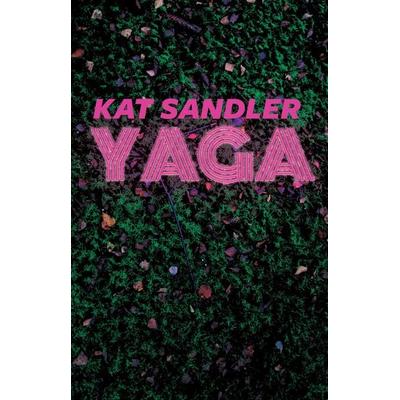 Yaga, Taschenbuch von Kat Sandler, Playwrights Canada Press,Canada, 978-0-369-10165-5