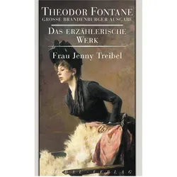 Frau Jenny Treibel oder Wo sich Herz zum Herzen find't, Belletristik von Theodor Fontane