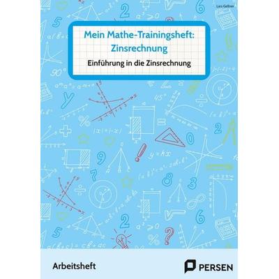 Mein Mathe-Trainingsheft: Zinsrechnung, Set von Lars Gellner, Persen Verlag in der AAP Lehrerwelt GmbH, 978-3-403-21102-0