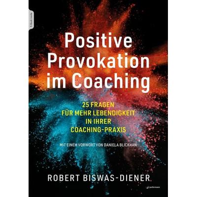 Positive Provokation im Coaching, Set von Robert Biswas-Diener, Junfermann, 978-3-7495-0690-3