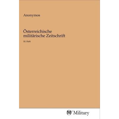 Österreichische militärische Zeitschrift, Taschenbuch von , MV-Military, 978-3-96876-066-7