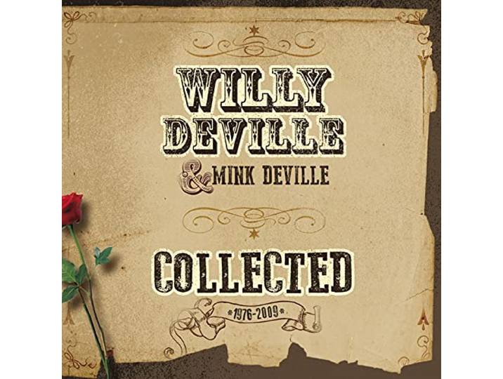 Mink Deville & Willy DeVille - Collected