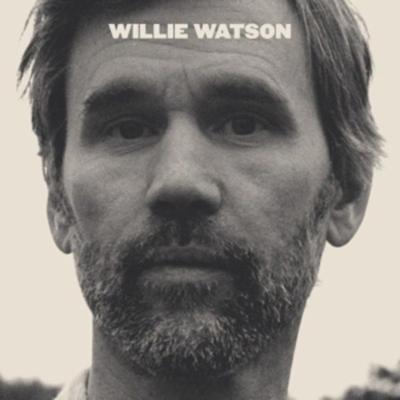 Willie Watson - Willie Watson, Vinyl