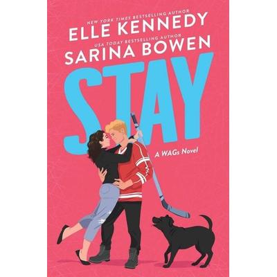 Stay, Taschenbuch von Elle Kennedy,Sarina Bowen, Sourcebooks Inc, 978-1-4642-2737-0