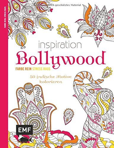 Inspiration Bollywood: 50 indische Motive kolorieren - Farbe rein, Stress raus - Preis vom 30.09.2026 22:30:23 h