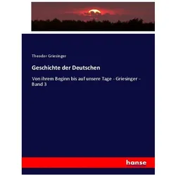 Geschichte der Deutschen, Fachbücher von Theodor Griesinger