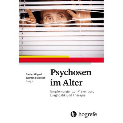 Psychosen im Alter, Taschenbuch von , Hogrefe AG, 978-3-456-86103-6