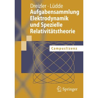 Aufgabensammlung Elektrodynamik und Spezielle Relativitätstheorie