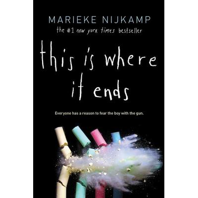 This Is Where It Ends, Gebundene Ausgabe von Marieke Nijkamp, Sourcebooks