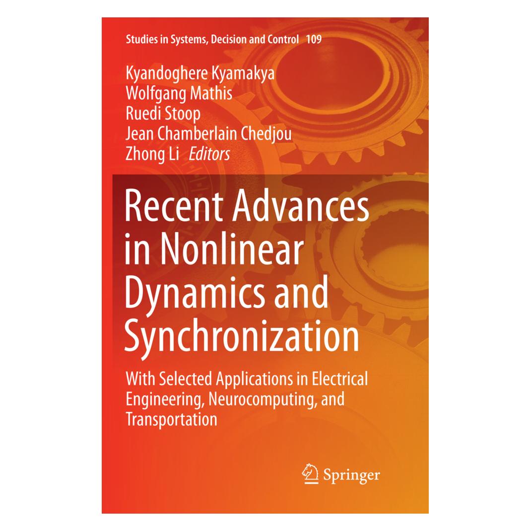 Springer Recent Advances in Nonlinear Dynamics and Synchronization (Englisch, Softcover, Jean Chamberlain Chedjou, Kyandoghere Kyamakya, Ruedi Stoop, Wolfgang Mathis, Zhong Li) (56051614)