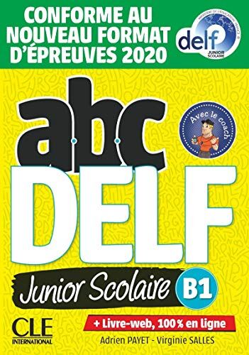 Adrien Payet - Abc DELF, B1 junior scolaire : conforme au nouveau format d'épreuves 2020 - Preis vom 14.10.2026 23:07:16 h