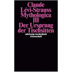 Mythologica III, Fachbücher von Claude Lévi-Strauss
