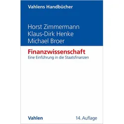 Finanzwissenschaft, Fachbücher von Klaus-Dirk Henke, Horst Zimmermann, Michael Broer