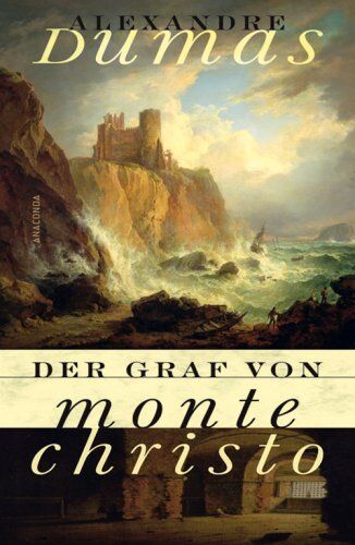 Alexandre Dumas - Der Graf von Monte Christo - Preis vom 14.10.2026 23:07:16 h