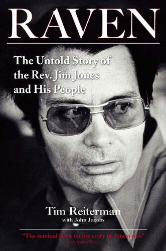 Tim Reiterman - Raven: The Untold Story of the Rev. Jim Jones and His People - Preis vom 17.10.2026 19:25:27 h