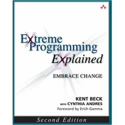 Extreme Programming Explained, Fachbücher von Kent Beck, Cynthia Andres