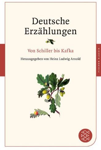 Arnold, Heinz Ludwig - Deutsche Erzählungen: Von Schiller bis Kafka - Preis vom 13.10.2026 11:25:28 h