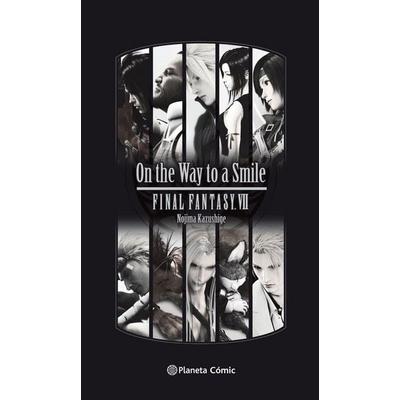 Final Fantasy VII : on the way to a smile, Taschenbuch von Kazushige Nojima, Planeta DeAgostini Cómics, 978-84-9173-674-5